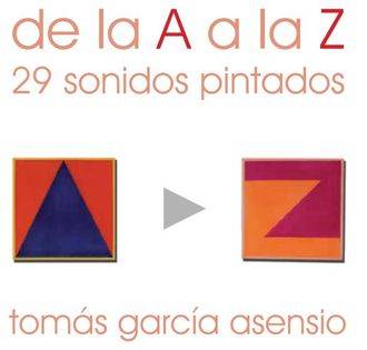 El Museo Francisco Sobrino acoge la exposición ‘De la A a la Z, 29 sonidos pintados’ de Tomás García Asensio
