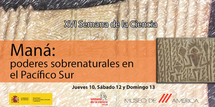 XVI Semana de la Ciencia en el Museo de América