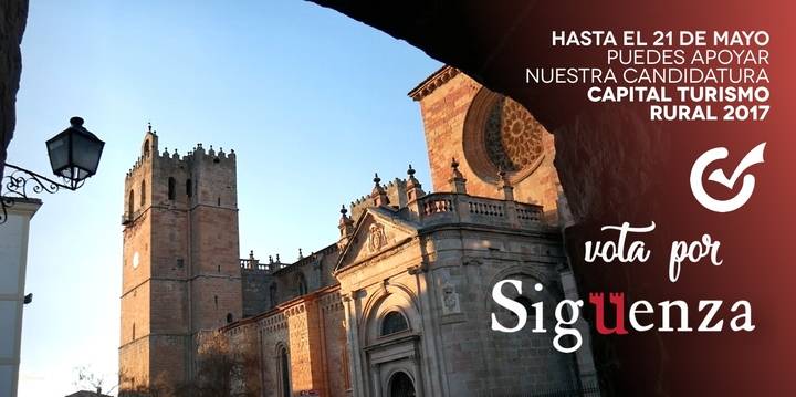 Últimos días para votar por Sigüenza como Capital del Turismo Rural 2017