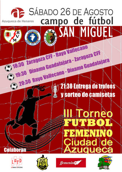 El III Torneo de Fútbol Femenino Ciudad de Azuqueca se celebra el 26 de agosto