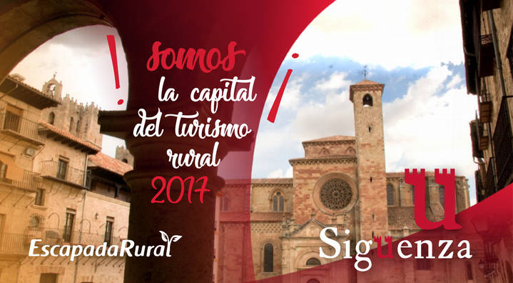 Sigüenza vivirá una fiesta memorable para celebrar que es Capital del Turismo Rural 2017