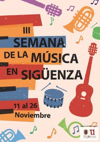Llega la III Edición de la Semana de la Música de Sigüenza