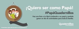 Celebra el Día del Padre en familia con Quadernillos