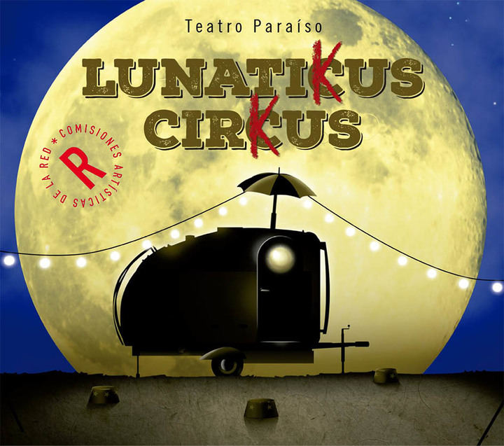 ‘Lunaticus Circus’, teatro infantil sobre las tablas del Moderno