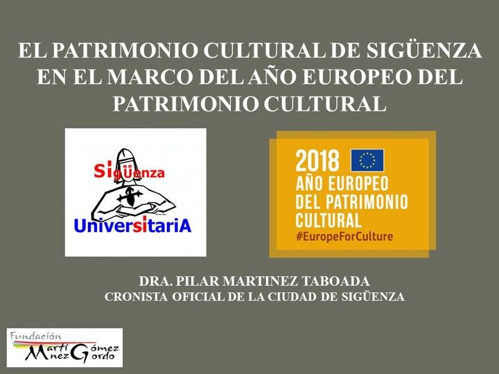 El Aula de Arte de Sigüenza Universitaria se dedicó al patrimonio cultural de Sigüenza en el Año Europeo del Patrimonio Cultural
