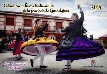 El calendario de fiestas tradicionales 2019 de la Diputación de Guadalajara está dedicado a la Escuela de Folklore