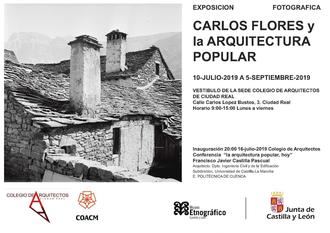 'Carlos Flores y la Arquitectura Popular', hasta septiembre, en el Colegio de Arquitectos de Ciudad Real
