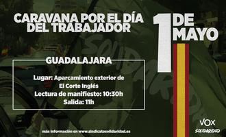 Caravana por el Día del Trabajador este 1 de mayo en Guadalajara convocada por VOX y Solidaridad