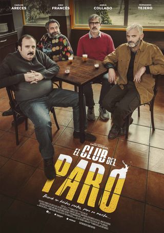 La última peli de Fernando Tejero : El club del paro