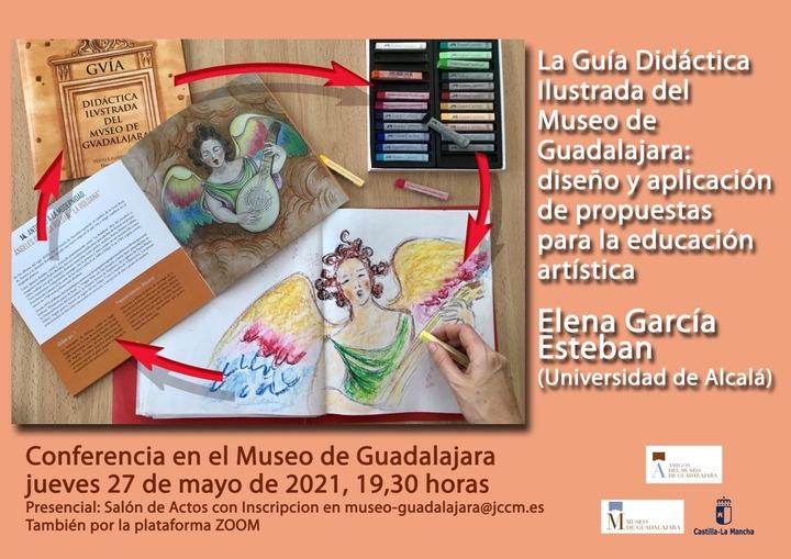 Conferencia en Guadalajara : “La Guía didáctica ilustrada del Museo de Guadalajara: diseño y aplicación de propuestas para la Educación Artística”