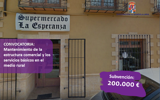 La Diputación de Guadalajara destina 200.000 € al mantenimiento de la estructura comercial y los servicios básicos del medio rural 