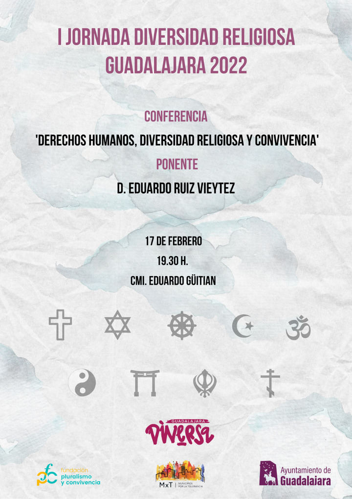 El Ayuntamiento de Guadalajara organiza la I Jornada Diversidad Religiosa, con una conferencia sobre derechos humanos y convivencia