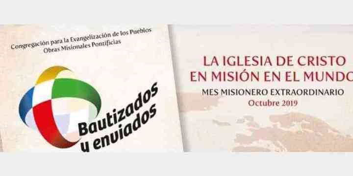 Domingo 20 de octubre: Día del DOMUND en el Mes Misionero Extraordinario
