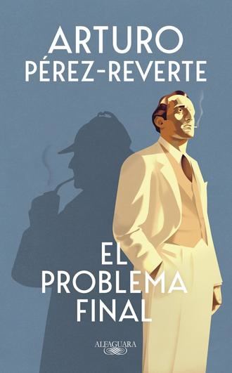Arturo Pérez-Reverte regresa a la novela de intriga con "El problema final" que Alfaguara publicará el 5 de septiembre