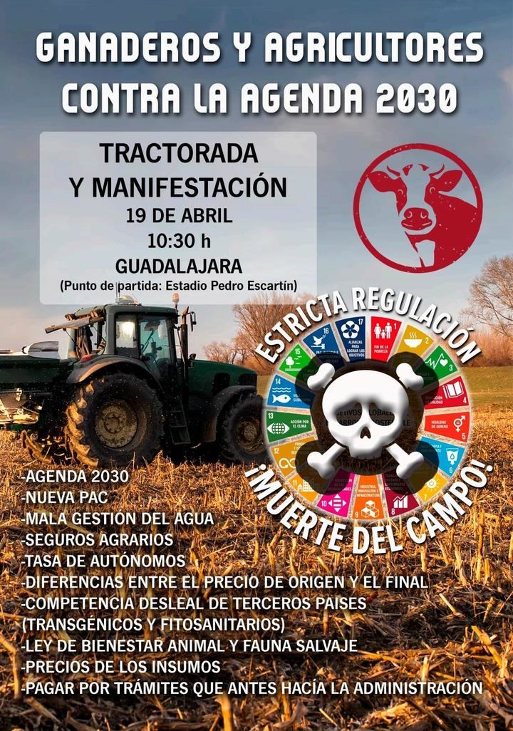 Los ganaderos y agricultores de Guadalajara, hartos y cansados del abandono y las presiones, organizan una manifestación y tractorada contra la Agenda 2030