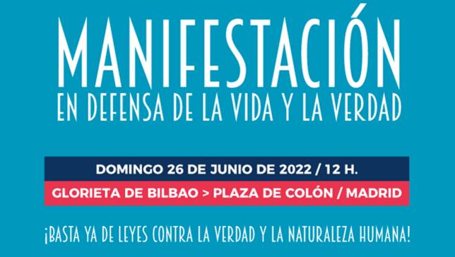 Más de 200 organizaciones de la sociedad civil convocan a la Manifestación en defensa de la Vida y la Verdad del próximo 26 de junio en Madrid