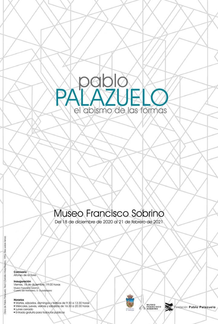 El Museo Sobrino de Guadalajara acoge desde hoy, y hasta el próximo 21 de febrero, la exposición de Pablo Palazuelo El abismo de las formas