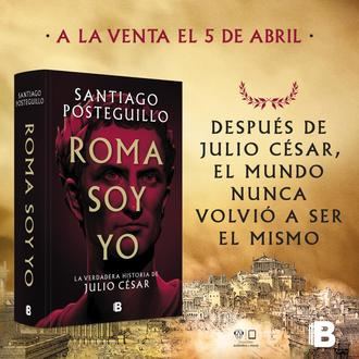 Roma soy yo, de Santiago Posteguillo, novela más vendida en España en 2022