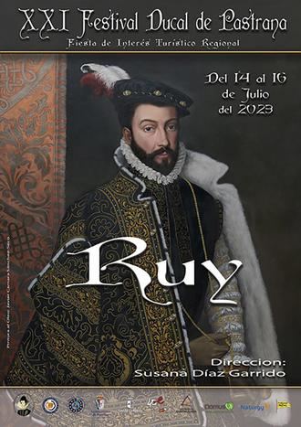 La XXI Edición del Festival Ducal de Pastrana, dedicada a 'Ruy', el príncipe de Éboli