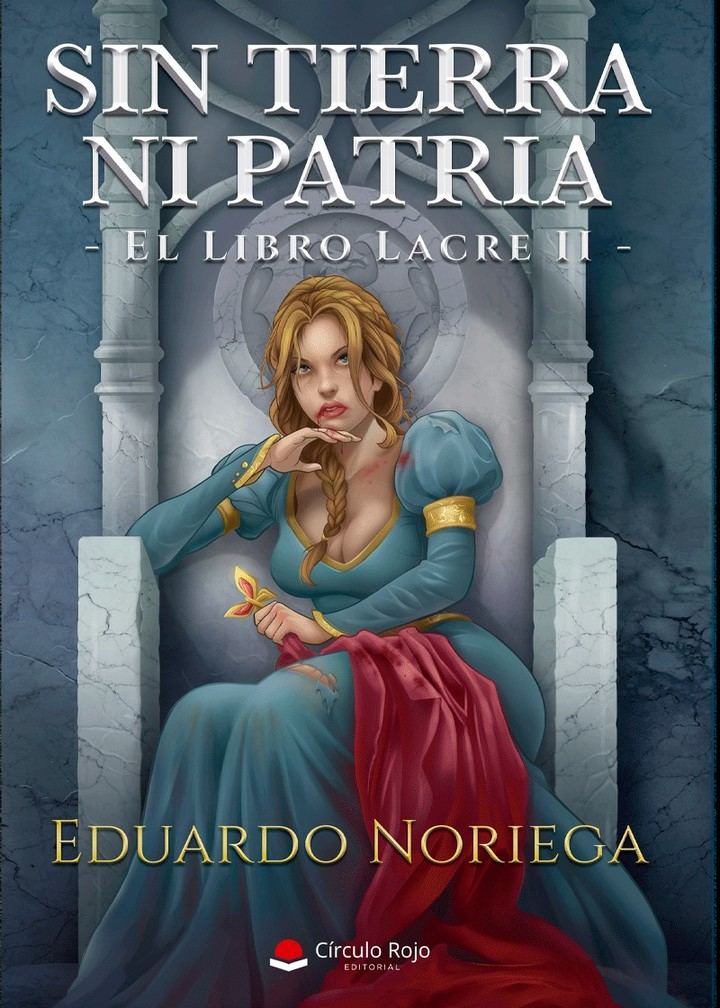 Eduardo Noriega presenta: ''Sin tierra ni patria. El libro lacre II'