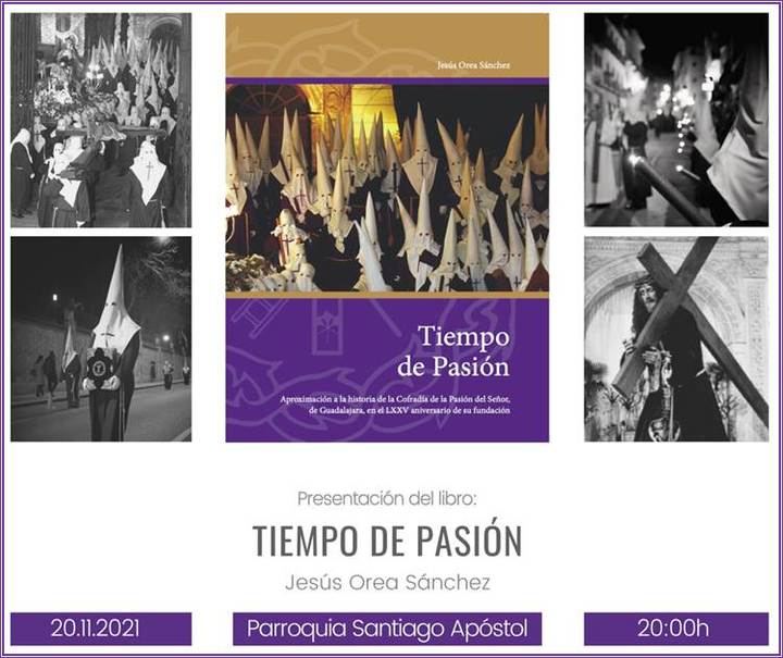 Presentación de un libro que compila la historia de la Cofradía de la Pasión del Señor de Guadalajara