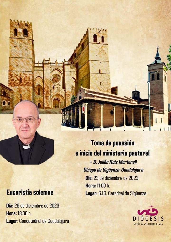 Este sábado 23 de diciembre, toma de posesión del nuevo obispo diocesano de Sigüenza-Guadalajara