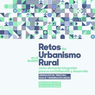 Los retos del urbanismo en el ámbito rural, a debate en una jornada técnica convocada por el COACM