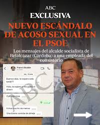 Un alcalde del PSOE de Belalcázar a una trabajadora: 