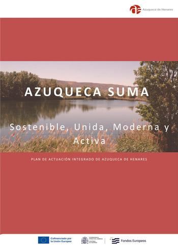 Publicada la asignación provisional de casi 6,3 millones de euros para el Plan de Actuación Integrado del Ayuntamiento de Azuqueca