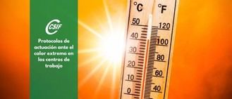 CSIF demanda la implementación de protocolos contra el calor extremo en el trabajo