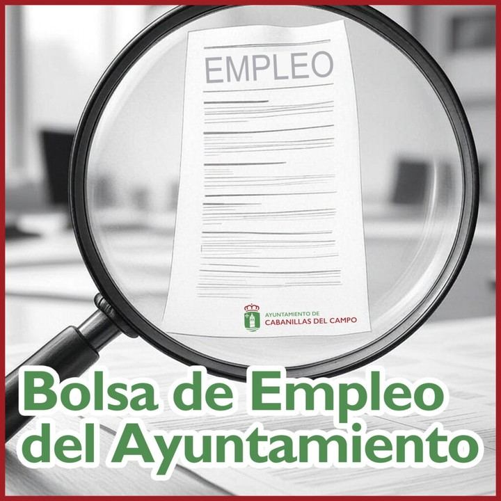 El Ayuntamiento de Cabanillas del Campo actualiza su Bolsa de Empleo