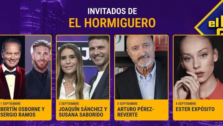 El Hormiguero regresa a lo grande: con Bertín Osborne, Sergio Ramos, Joaquín y Susana, Pérez-Reverte y Ester Expósito
