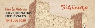 Sigüenza acogerá sus Jornadas Medievales del 11 al 13 de julio de 2025