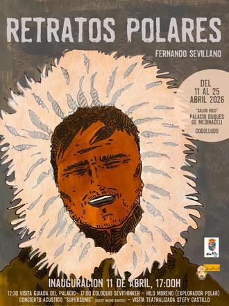 El Palacio Ducal de Cogolludo acoge Retratos polares, una mirada artística a los grandes exploradores del siglo XX