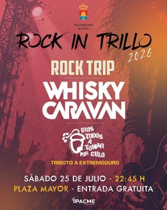 Whisky Caravan encabeza el cartel del Rock in Trillo 2026 junto a Rock Trip y el mejor tributo a Extremoduro