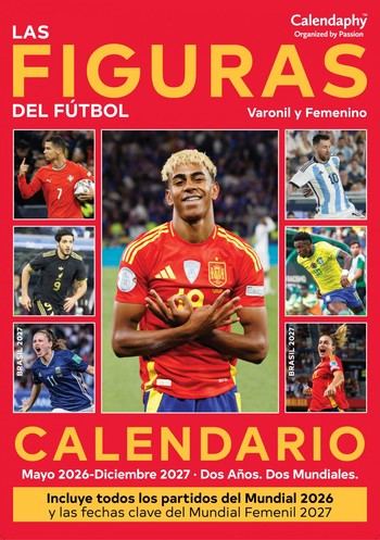 Dos nuevos calendarios de fútbol llegan a España para los Mundiales 2026 y 2027
