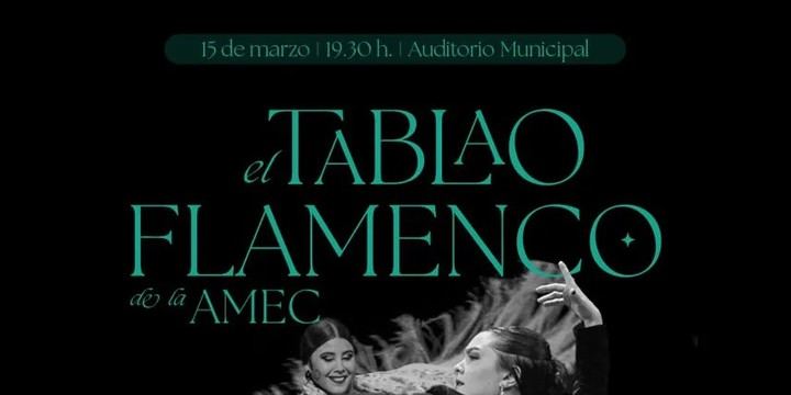 Flamenco en vivo: Tablao de la AMEC llega al Auditorio el 15 de marzo