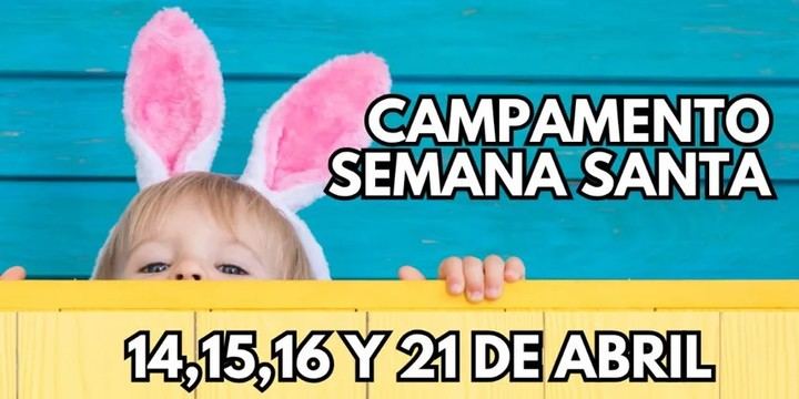 Inscripciones abiertas para el campamento de Semana Santa en El Casar