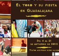 "El Toro y su Fiesta en Guadalajara", exposición de fotografías en el Teatro Auditorio Buero Valleljo