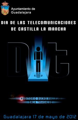 Guadalajara, anfitriona del Día de las Telecomunicaciones de Castilla La Mancha