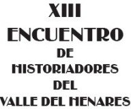 El XIII Encuentro de Historiadores del Valle del Henares contará con 44 comunicaciones 