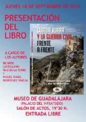 El Museo de Guadalajara acoge la presentación del libro “Guadalajara y la Guerra Civil, frente a frente”