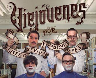 Joaqu&#237;n Reyes y Ernesto Sevilla llegan a Guadalajara con la obra &#34;Viej&#243;venes&#34;