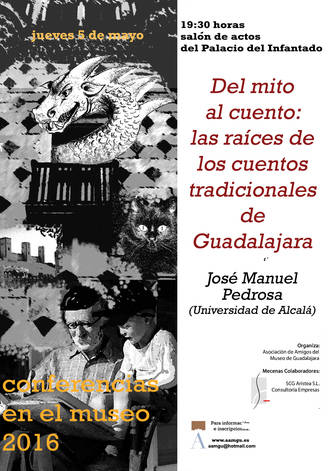 “Del mito al cuento: las raíces de los cuentos tradicionales de Guadalajara”, en el Museo de Gudalajara