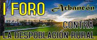 Arbancón organiza el I Foro contra la despoblación rural