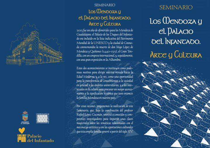 El Patronato de Cultura organiza el seminario Los Mendoza y el Palacio del Infantado