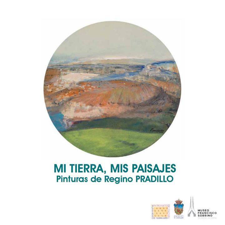 ‘Mi tierra, mis paisajes’, óleos de Regino Pradillo en el Museo Francisco Sobrino