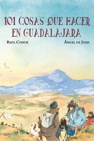 101 Cosas que hacer en Guadalajara se presenta en Jadraque el sábado 8 de octubre