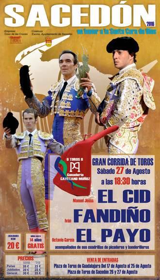 El Cid, Fandiño y El Payo, cartel para la corrida de Sacedón del 27 de agosto
