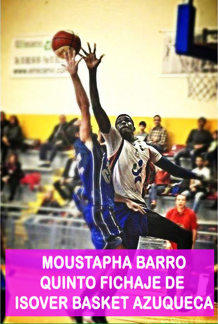 El pívot senegalés Moustapha Barro, quinto fichaje del Isover Basket Azuqueca